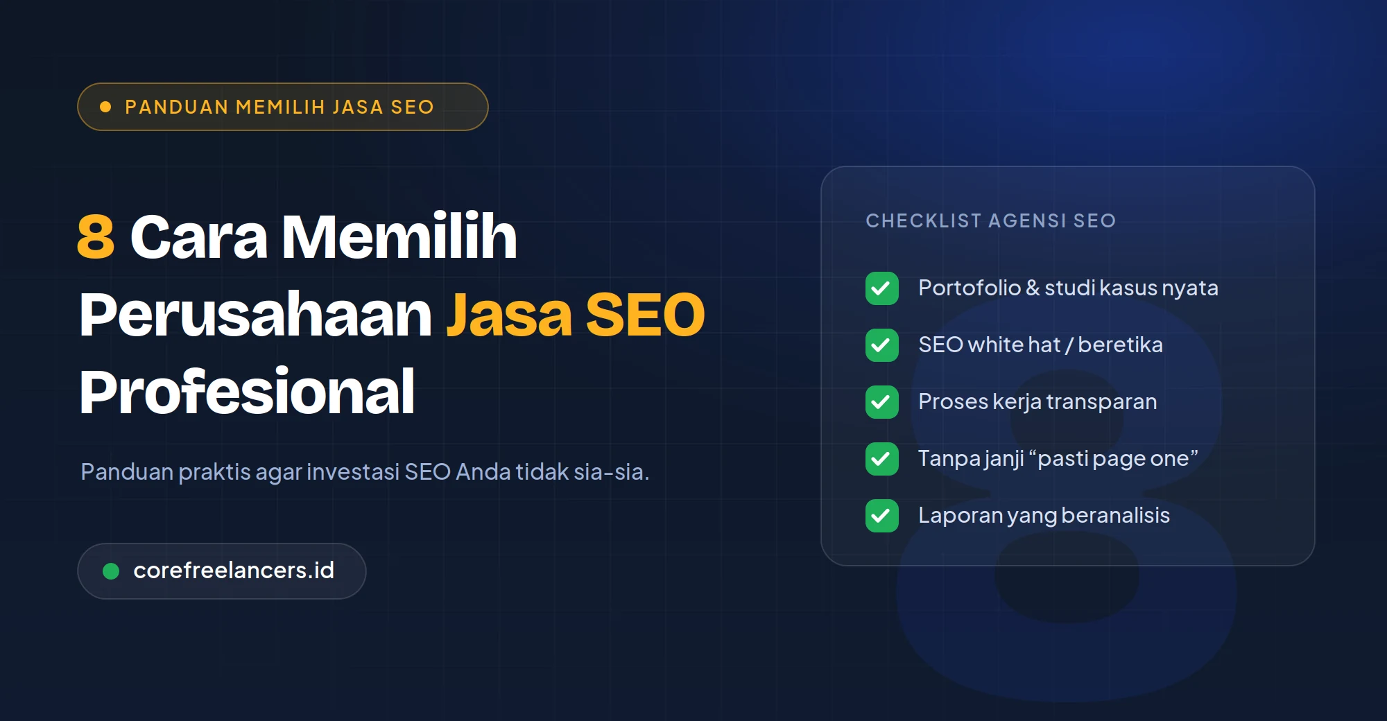 8 Cara Memilih Perusahaan Jasa SEO Profesional